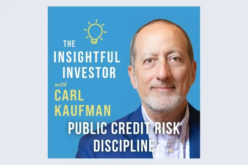 Insightful Investor Podcast – Interview with Carl Kaufman